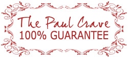 The Paul Crave 100% Guarantee